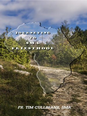 cover image of Journeying to SMA priesthood